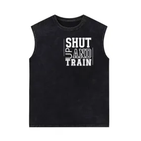 No Pain No Gain Shut Up And Train Vintage Washed Vest Top